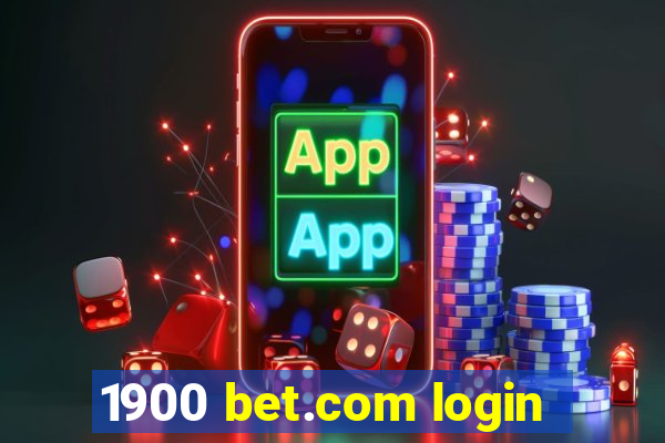 1900 bet.com login